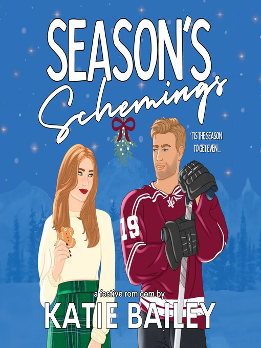 Title details for Season's Schemings by Katie Bailey - Wait list